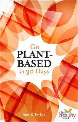 Cover of Go Plant-Based in 30 Days