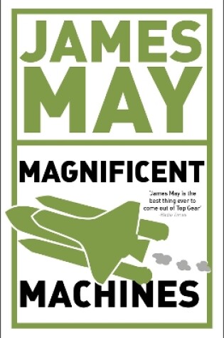 Cover of James May's Magnificent Machines