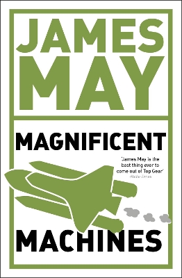 Book cover for James May's Magnificent Machines