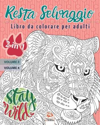 Book cover for Resta Selvaggio - 2 in 1