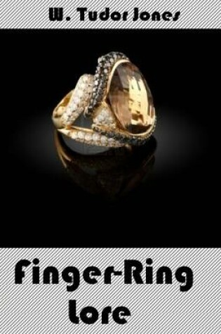 Cover of Finger-Ring Lore (Illustrated)