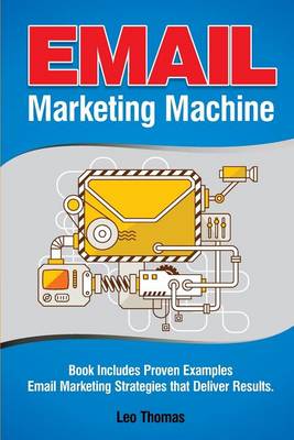 Book cover for Email Marketing Machine