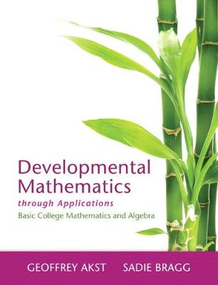Book cover for Developmental Mathematics through Applications Plus NEW MyLab Math with Pearson eText-- Access Card Package