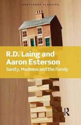 Cover of Sanity, Madness and the Family