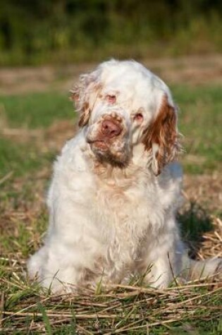 Cover of The Clumber Spaniel Dog Journal