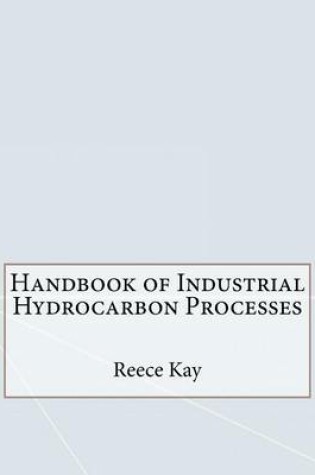 Cover of Handbook of Industrial Hydrocarbon Processes