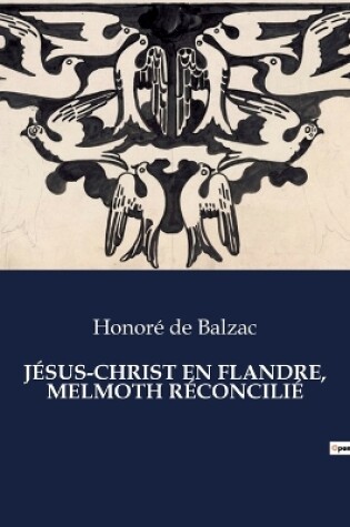 Cover of Jésus-Christ En Flandre, Melmoth Réconcilié