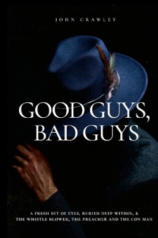 Cover of Good Guys. Bad Guys.