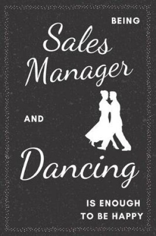 Cover of Sales Manager & Dancing Notebook