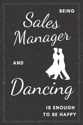Book cover for Sales Manager & Dancing Notebook