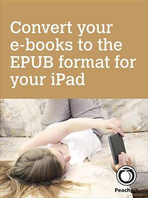 Book cover for Convert your e-books to the EPUB format for your iPad