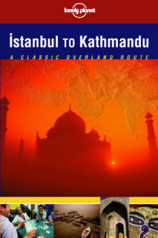 Cover of Istanbul to Kathmandu