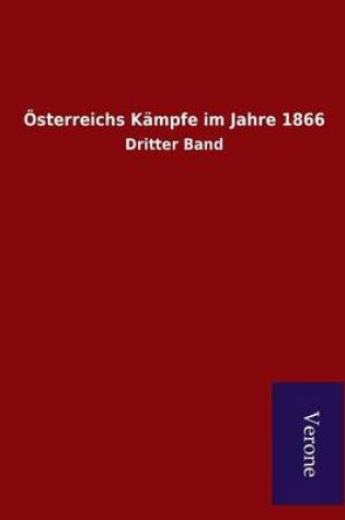 Cover of OEsterreichs Kampfe im Jahre 1866