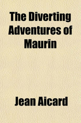 Cover of The Diverting Adventures of Maurin