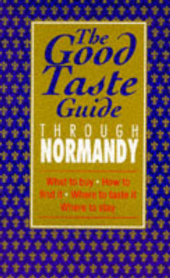 Book cover for The Good Taste Guide Through Normandy