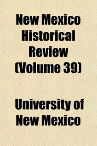 Cover of New Mexico Historical Review (Volume 39)