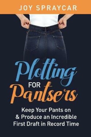Cover of Plotting for Pantsers
