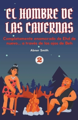 Cover of El Hombre de las Cavernas 2