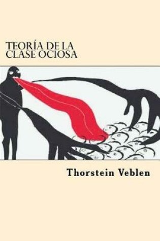 Cover of Teoria de la Clase ociosa (Spanish Edition)