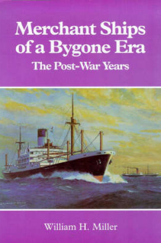 Cover of Merchant Ships of a Bygone Era