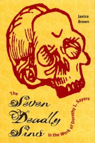 Cover of The Seven Deadly Sins in the Work of Dorothy L. Sayers