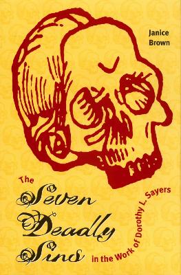 Book cover for The Seven Deadly Sins in the Work of Dorothy L. Sayers