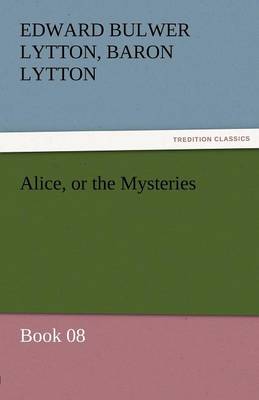 Book cover for Alice, or the Mysteries - Book 08