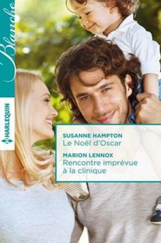 Cover of Le Noel D'Oscar - Rencontre Imprevue a la Clinique