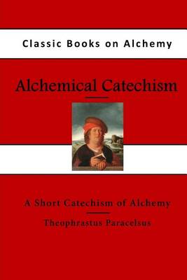 Book cover for Alchemical Catechism