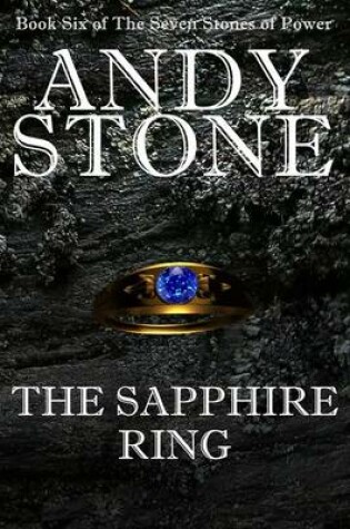 Cover of The Sapphire Ring - Book Six of the Seven Stones of Power
