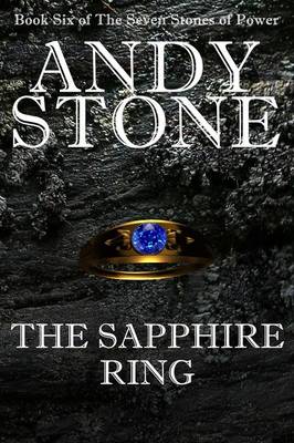 Book cover for The Sapphire Ring - Book Six of the Seven Stones of Power