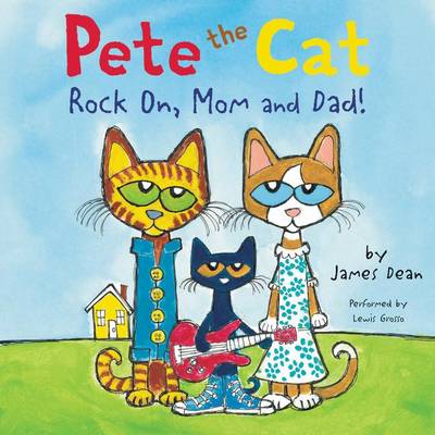 Book cover for Pete the Cat: Rock on, Mom and Dad!