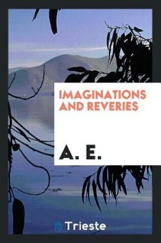 Cover of Imaginations and Reveries