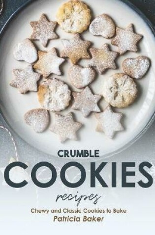 Cover of Crumble Cookies Recipes