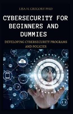 Book cover for Cybersecurity for Beginners and Dummies