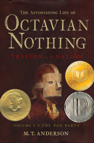 Cover of The Astonishing Life of Octavian Nothing, Traitor to the Nation, Volume I