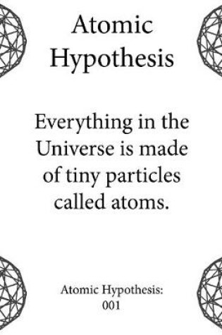 Cover of Atomic Hypothesis