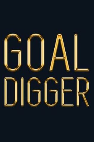 Cover of Goal Digger