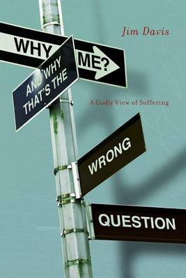 Book cover for Why Me? and Why That's the Wrong Question