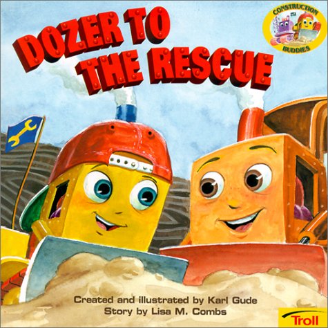 Cover of Dozer to the Rescue