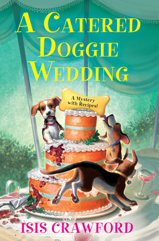 Cover of A Catered Doggie Wedding