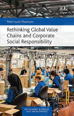 Book cover for Rethinking Global Value Chains and Corporate Social Responsibility