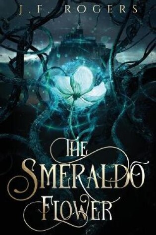 Cover of The Smeraldo Flower