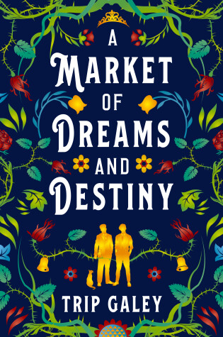 Cover of A Market of Dreams and Destiny