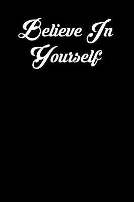 Book cover for Believe in Yourself