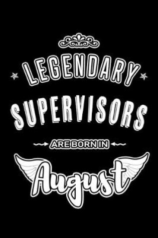 Cover of Legendary Supervisors are born in August
