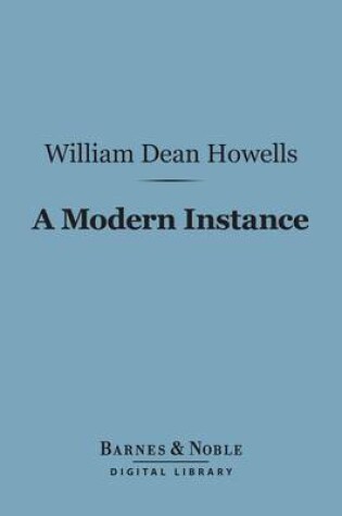 Cover of A Modern Instance (Barnes & Noble Digital Library)