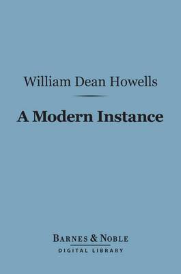 Cover of A Modern Instance (Barnes & Noble Digital Library)