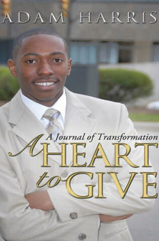 Cover of A Heart to Give