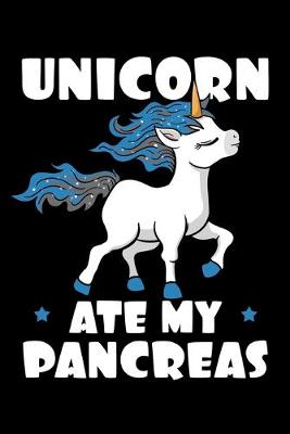 Book cover for Unicorn Ate My Pancreas